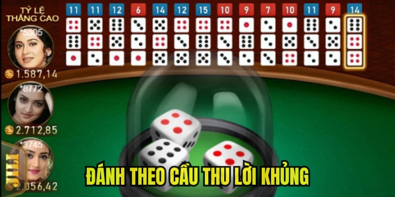 Chiến thuật chơi theo cầu gia tăng cơ hội chiến thắng