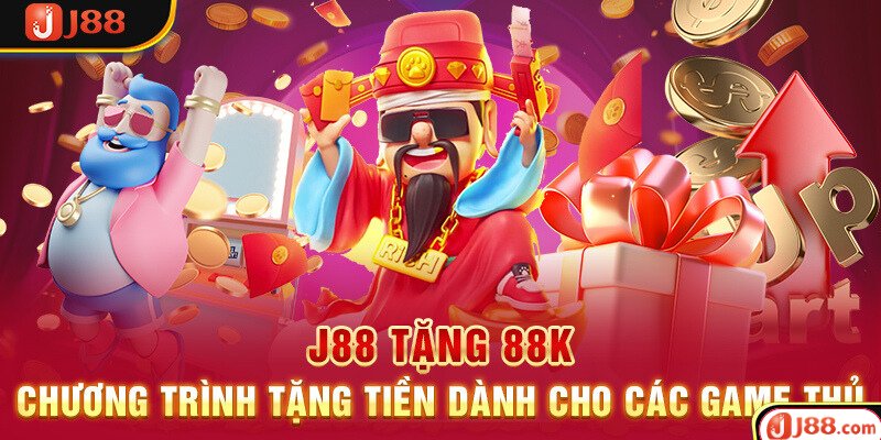 J88 tặng 88k đem lại cho người chơi tiền thưởng chào mừng